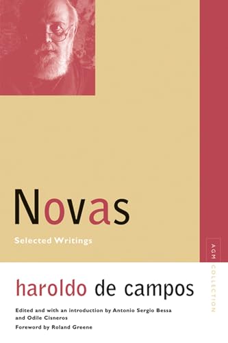 Novas: Selected Writings, Haroldo De Campos (Avant-Garde And Modernism Collection)